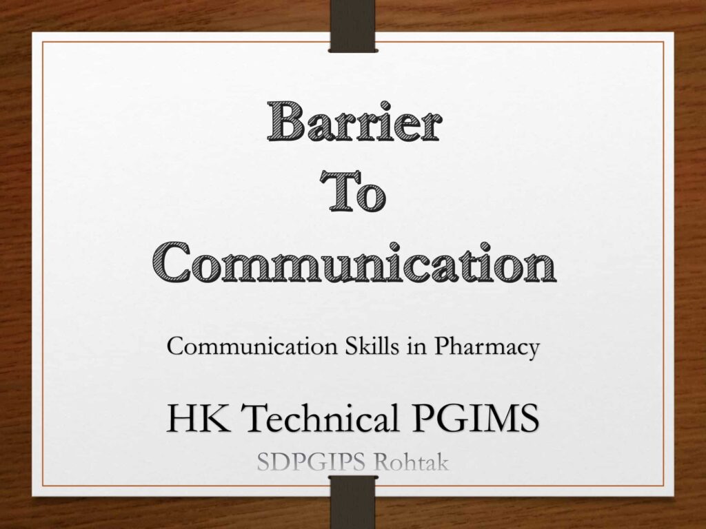 Barrier to communication