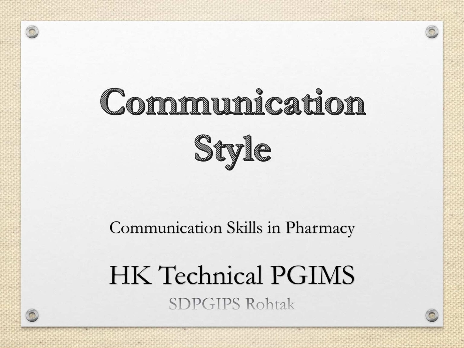 PPT On Communication Style - B.Pharmacy Communication Skills - HK ...